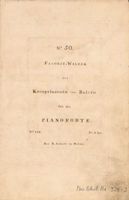 La valse favorite de la princesse heritière de Bavière  (Bayerische Staatsbibliothek, Mus. Schott Ha 924-2)