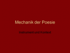 Mechanik der Poesie Vortrag