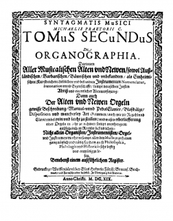 Michael Praetorius: Syntagma Musicum II. De Organographia, Wolfenbüttel 1619